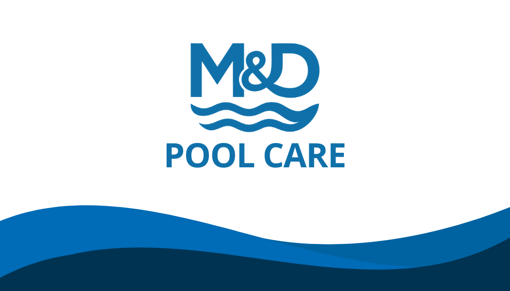 M&D Pool Care in action